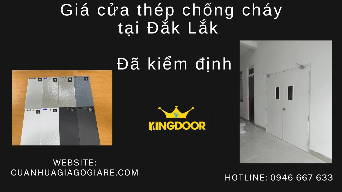 Giá cửa thép chống cháy tại Đắk Lắk – Đã kiểm định